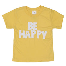 Load image into Gallery viewer, Kids' Be Happy Tee