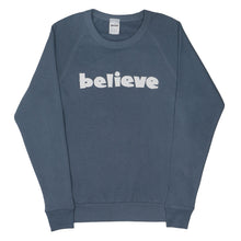 Load image into Gallery viewer, Unisex Believe French Terry Sweatshirt Tee