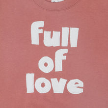 Load image into Gallery viewer, Kids Full of Love Fleece Sweatshirt