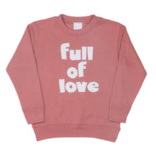 Load image into Gallery viewer, Kids Full of Love Fleece Sweatshirt