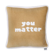you matter/be the change Velour Pillow