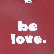 Load image into Gallery viewer, Women&#39;s Be Love Sweatshirt Tee
