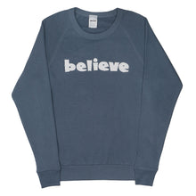 Load image into Gallery viewer, Unisex Believe French Terry Sweatshirt Tee
