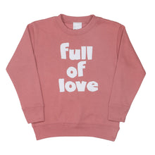 Load image into Gallery viewer, Kids Full of Love Fleece Sweatshirt
